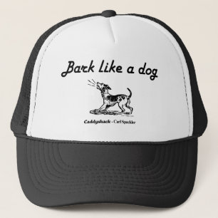 Caddyshack   Bark Like A Dog! Truckerkappe