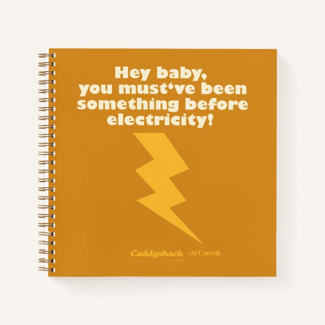 Caddyshack | Hey Baby, du musst etwas gewesen sein Notizbuch (Vorderseite)