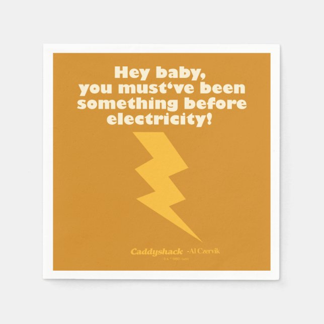 Caddyshack | Hey Baby, du musst etwas gewesen sein Serviette (Vorderseite)