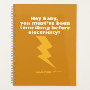 Caddyshack   Hey Baby You Must Have Been Something Planer