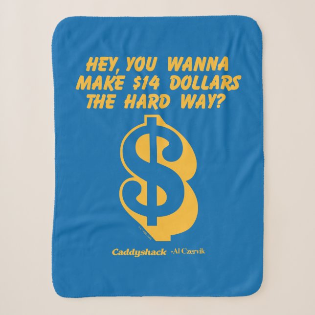 Caddyshack | Hey, willst du 14 Dollar für den hart Sherpadecke (Vorderseite)