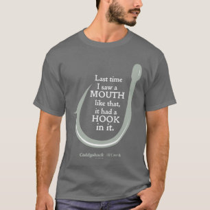 Caddyshack Letztes Mal sah ich so einen Mund T-Shirt