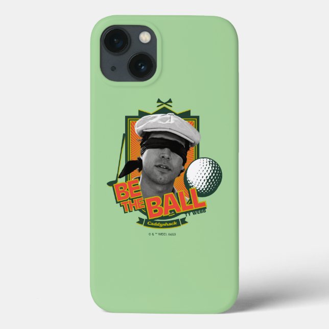 Caddyshack | Seid der Ball Case-Mate iPhone Hülle (Rückseite)