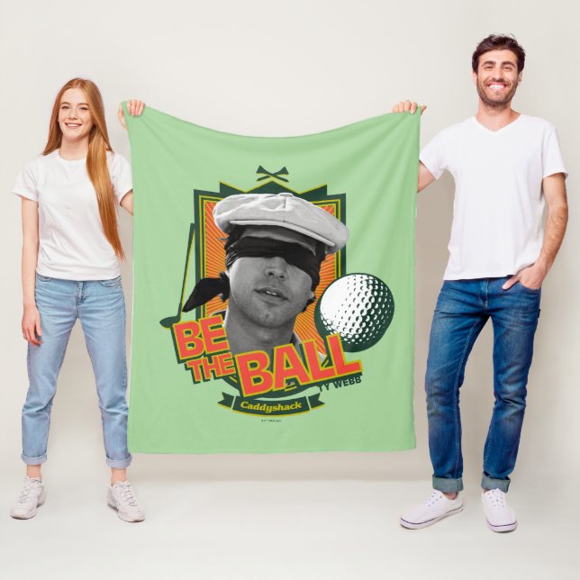 Caddyshack | Seid der Ball Fleecedecke (Beispiel)