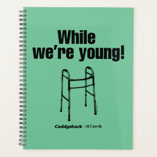 Caddyshack While We're Young! Planer