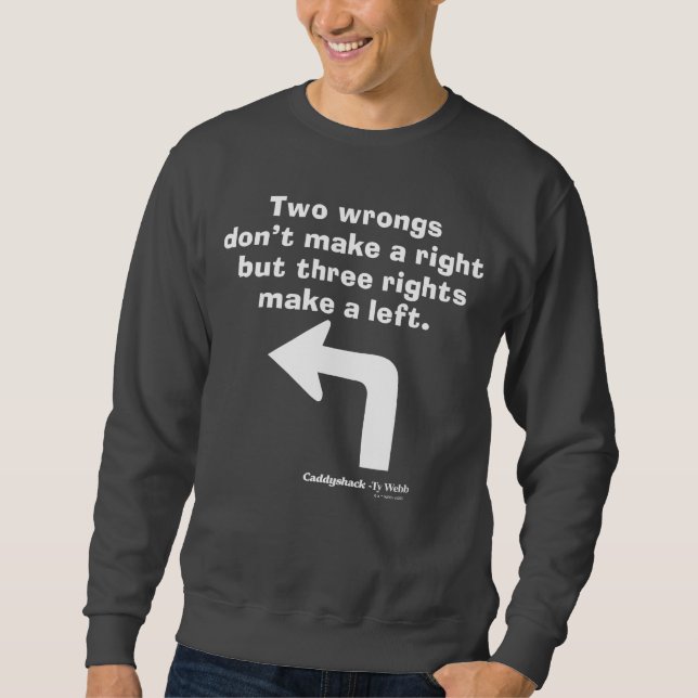 Caddyshack | Zwei Fehler machen kein Recht Sweatshirt (Vorderseite)