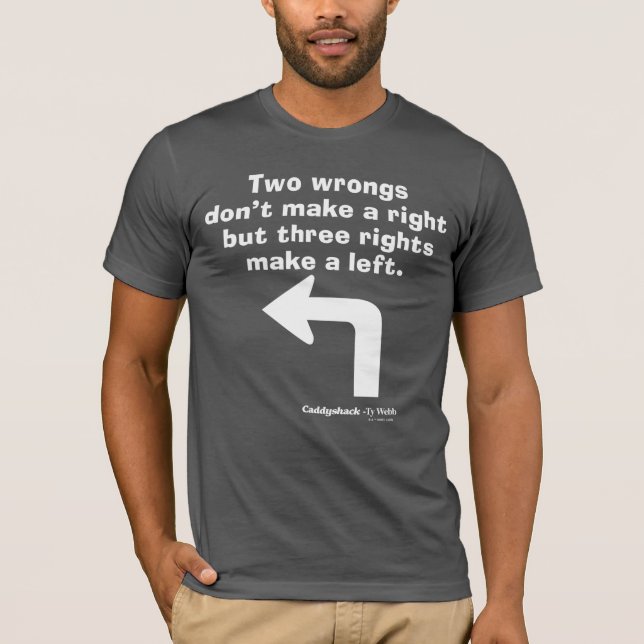 Caddyshack | Zwei Fehler machen kein Recht T-Shirt (Vorderseite)