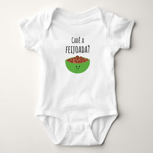 Cadê a feijoada? Brazilian Baby Shirt (Vorderseite)