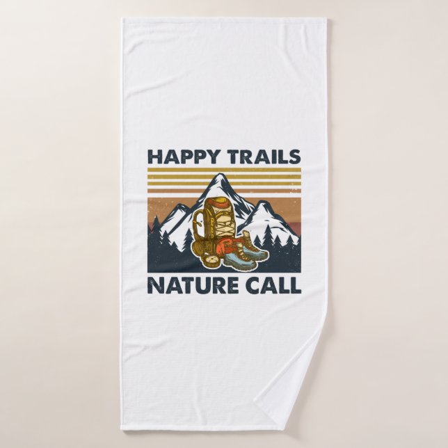 Cadeau Camper | Happy Trails Nature Call Anniversa (Serviette de bain)