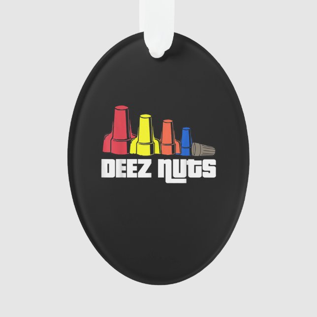 Cadeau de Deez Nuts Electrician (devant)