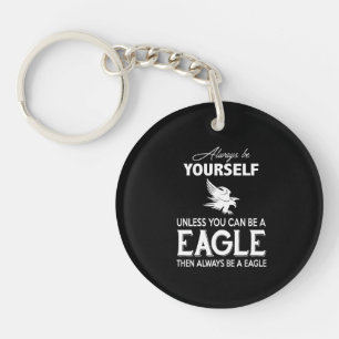 Cadeau De L'Aigle Soyez Toujours Vous-Même Sauf