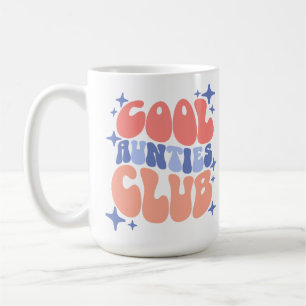 Cadeau de Mug Club Aunties cool pour les meilleure