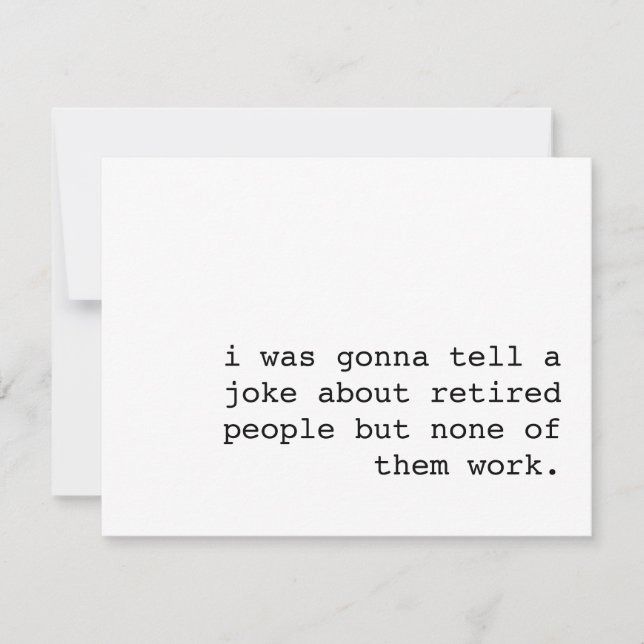 cadeau de retraite / carte de retraite amusante /  (Devant)