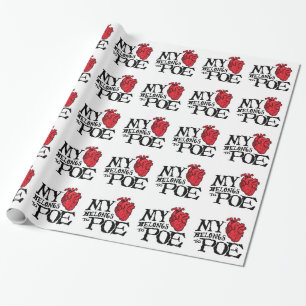 Cadeau Le coeur appartient au papier d'emballage de Poe