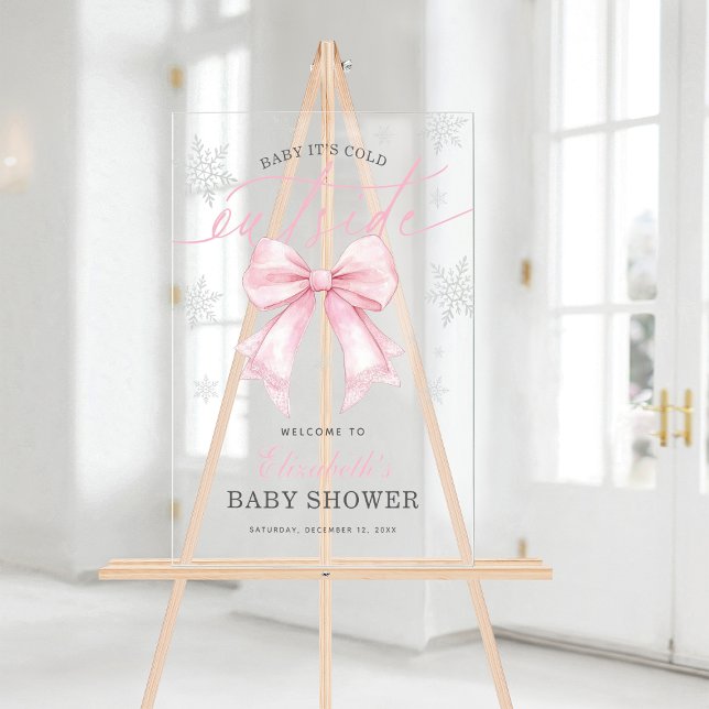 Cadeau Rose Bébé Il Fait Froid Dehors Baby Shower  (Pink Bow Baby Its Cold Outside Baby Shower Welcome Acrylic Sign)