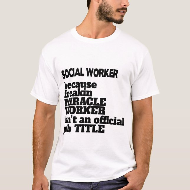 Cadeau T-Shirt du travailleur social/Présenté, Dev (Devant)