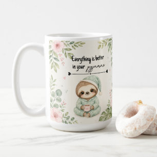 Cadeau Tasse Pyjama Paresseux Tout Est Mieux