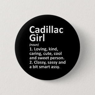 Cadillac Girl Mi Michigan Lustige Stadt Heimat Wur Button