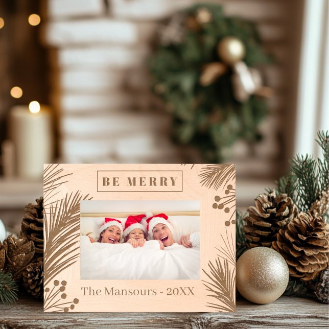 Cadres Gravés Bois de pin personnalisé (Be Merry Laser Etched Frame)