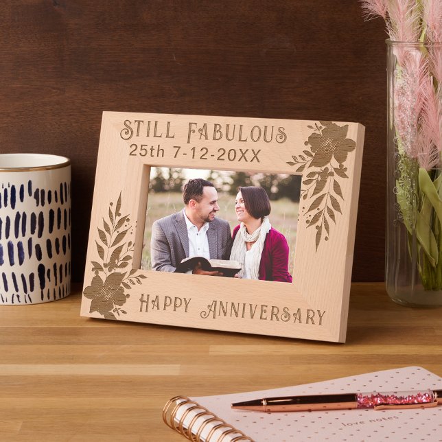 Cadres Gravés Toujours fabuleux 25e Joyeux Couple Anniversaire (Still Fabulous 25th Happy Anniversary Couple Etched Frames)