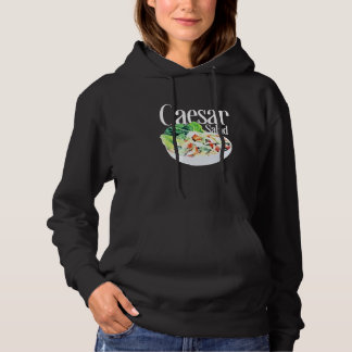 Caesar Salat Lustig Für Männer Frauen Hoodie