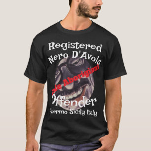 Cafe Aboriginal Registrierter Nero D'Avola Straftä T-Shirt