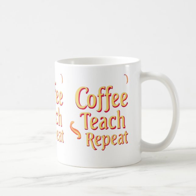 Café, Enseigner, Répéter - Mug de l'enseignant mot (Droite)