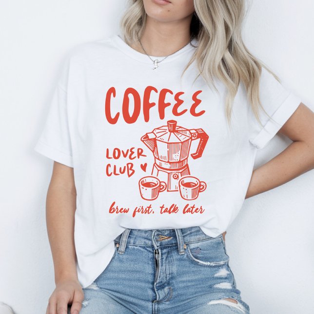 Café Lover Club T-Shirt (Von Creator hochgeladen)