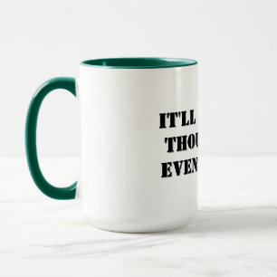Café Mug - Ça va être bien pensé...