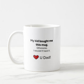 Café Mug pour papa.