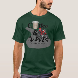 Café Racer Motorrad, Kaffee & Kurven, meine Bedürf T-Shirt