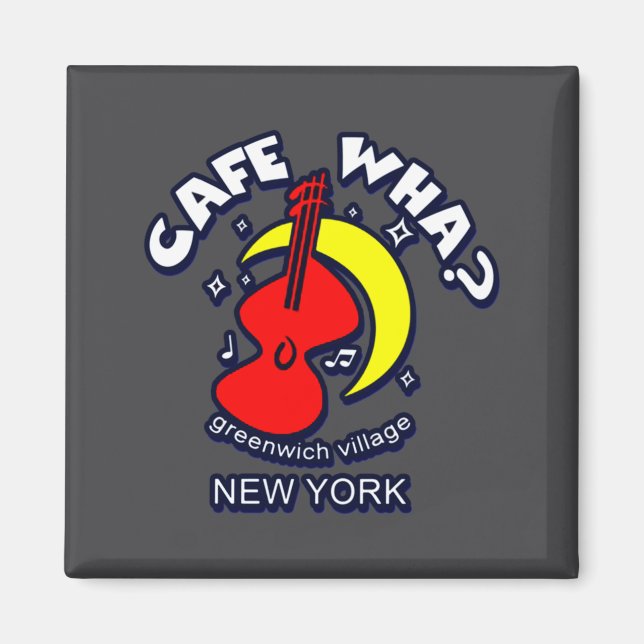 Cafe Wha The New York City Folk Music Scene  Magnet (Vorne)