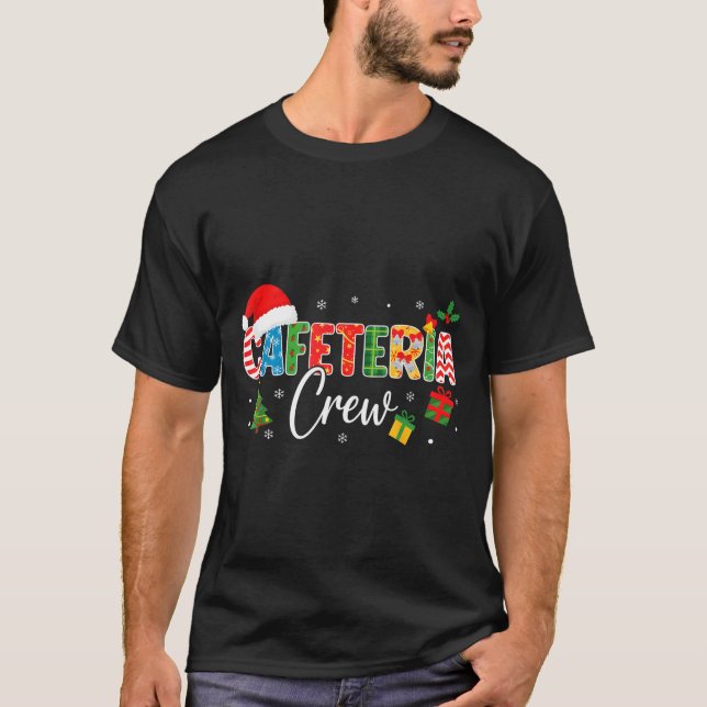 Cafeteria Crew Christmas Holiday School Staff Food T-Shirt (Vorderseite)