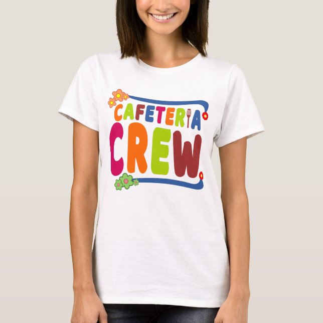 Cafeteria Crew School Lunch Lady Text T-Shirt (Vorderseite)
