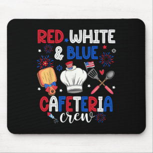 Cafeteria Red White and Blue Cafeteria Crew Cafete Mousepad