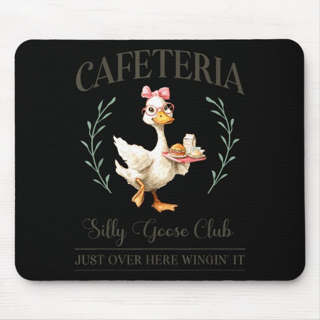 Cafeteria Silly Goose Club For School Lunch Lady  Mousepad (Vorne)