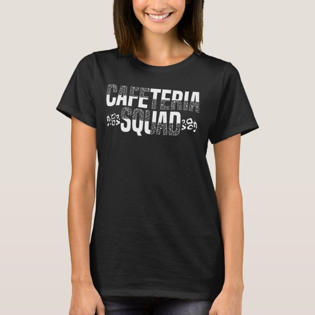 Cafeteria Squad Cafeteria Manager Mitarbeiter Leop T-Shirt (Vorderseite)
