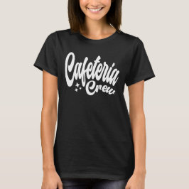 Cafeteria Worker School Lunch Lady Typografy T-Shirt