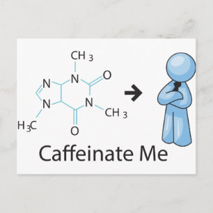 Caffeinate Postkarte