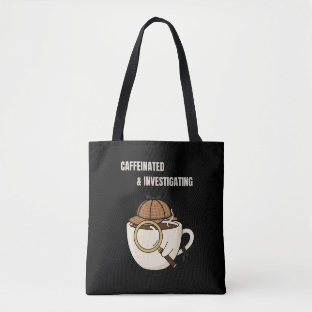 Caffeinated & Investigating | Cozy Mystery Book Lo Tasche (Vorderseite)