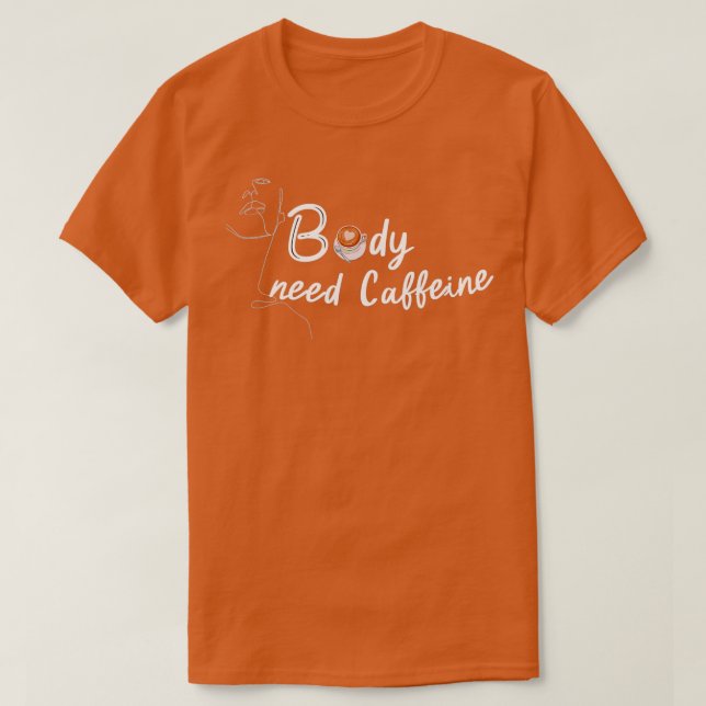 caffeine  (3)  T-Shirt (Design vorne)