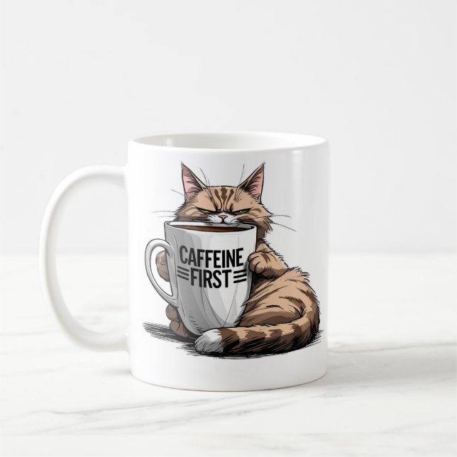 Caffeine First Coffee Mug for Cat & Coffee Lovers (Gauche)