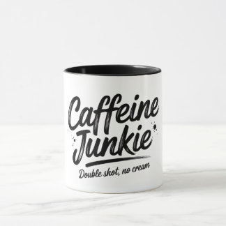 Caffeine Junkie Tasse