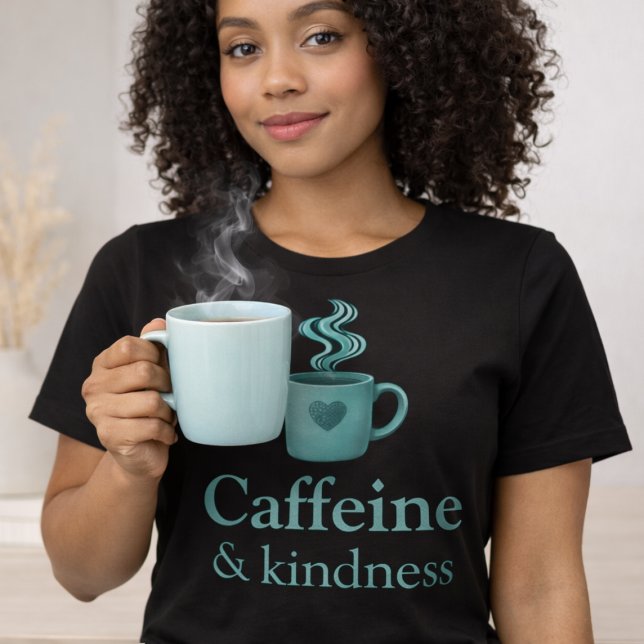Caffeine & Kindness Teal Coffee Pale Mint Tri-Blend Shirt (Von Creator hochgeladen)