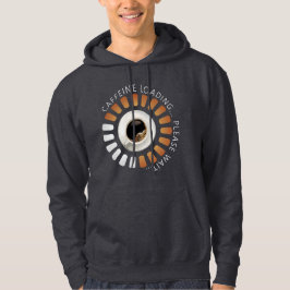 Caffeine loading hoodie