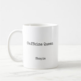 Caffeine Queen Personalized Kaffeetasse