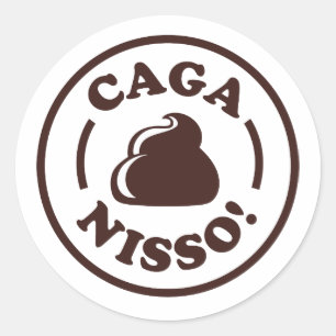 Caga Nisso! Runder Aufkleber