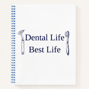 Cahier Dental Life Best Life Dentiste & H drôle