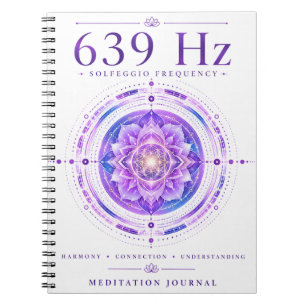 Cahier Fréquence Solfeggio 639 Hz – Harmony & Co