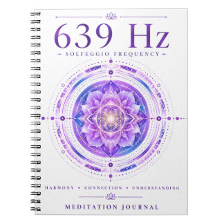 Cahier Fréquence Solfeggio 639 Hz – Harmony & Co